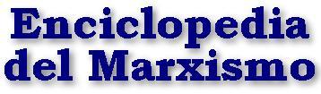 Enciclopedia del Marxismo